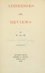 Cover of: Addresses and reviews ... by Theodore Ayrault Dodge
