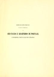 Cover of: Descrip©ʻc©Þao de algumas especies novas ou pouco conhecidas de crustaceos e arachnidios de Portugale possess©Þoes portuguezas do ultramar