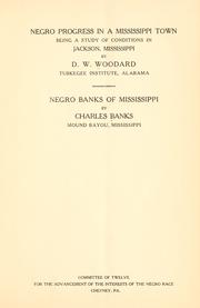 Cover of: Negro progress in a Mississippi town: being a study of conditions in Jackson, Mississippi