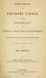 Cover of: The trial of Theodore Parker by Theodore Parker