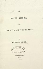 The olive branch, or, The evil and the remedy by Miner, Charles