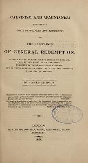 Cover of: Calvinism and Arminianism compared in their principles and tendency by Nichols, James