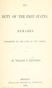 The duty of the free states by William Ellery Channing