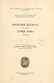 Frontier retreat on the upper Ohio, 1779-1781 by Louise Phelps Kellogg