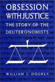 Cover of: Obsession with justice: the story of the Deuteronomists