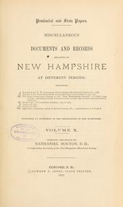 Miscellaneous documents and records relating to New Hampshire at different periods