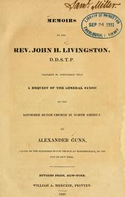 Cover of: Memoirs of the Rev. John H. Livingston, D.D. S.T.P.