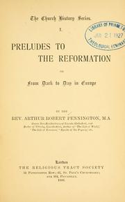 Cover of: Preludes to the reformation by Arthur Robert Pennington