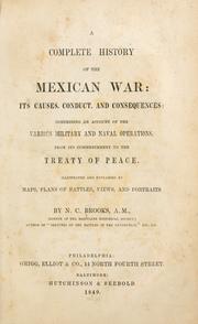 Cover of: A complete history of the Mexican War by N. C. Brooks, N. C. Brooks