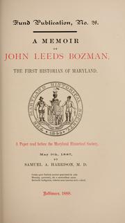 Cover of: A memoir of John Leeds Bozman: the first historian of Maryland. A paper
