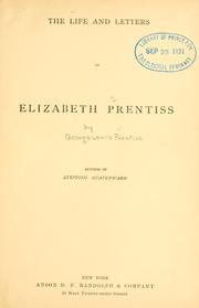 Cover of: The life and letters of Elizabeth Prentiss