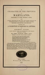 Cover of: A character of the province of Maryland by George Alsop, George Alsop