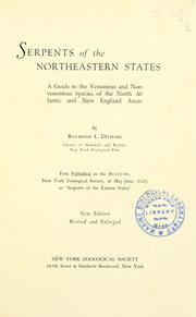 Cover of: Serpents of the northeastern states: a guide to the venomous and non-venomous species of the North Atlantic and New England areas