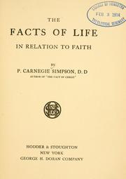 Cover of: The facts of life in relation to faith by Simpson, Patrick Carnegie