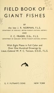 Cover of: Field book of giant fishes by J. R. Norman