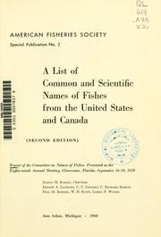 A list of common and scientific names of fishes from the United States and Canada by American Fisheries Society. Committee on Names of Fishes.