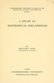 Cover of: A study in neotropical Pselaphidae by Orlando Park
