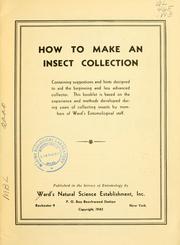 Cover of: How to make an insect collection by Ward's Natural Science Establishment, inc.