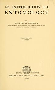 An introduction to entomology by John Henry Comstock, Anna Botsford Comstock