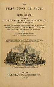 Cover of: The year-book of facts in science and art by John Timbs, John Timbs