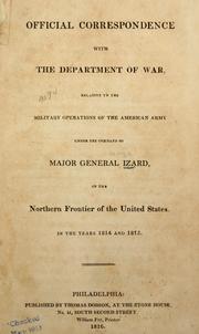 Cover of: Official correspondence with the Department of War by George Izard
