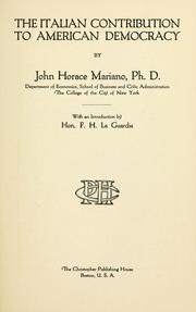 Cover of: The Italian contribution to American democracy by John Horace Mariano, John Horace Mariano