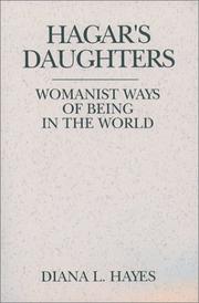 Cover of: Hagar's daughters: womanist ways of being in the world