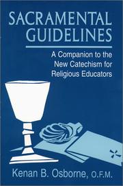 Cover of: Sacramental guidelines | Kenan B. Osborne