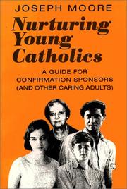 Nurturing young Catholics by Moore, Joseph