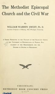 Cover of: The Methodist Episcopal church and the civil war by Sweet, William Warren