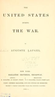 The United States during the war by Auguste Laugel