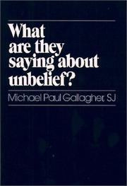 Cover of: What are they saying about unbelief? by Michael Paul Gallagher