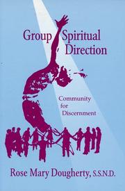 Cover of: Group spiritual direction: community for discernment