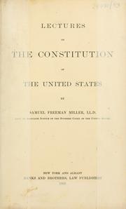 Lectures on the Constitution of the United States by Samuel Freeman Miller