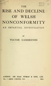 Cover of: The rise and decline of Welsh nonconformity by Cambrensis pseud.