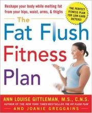 The Fat Flush Fitness Plan by Ann Louise Gittleman, Joanie Greggains