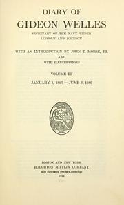 Cover of: Diary of Gideon Welles, Secretary of the Navy under Lincoln and Johnson