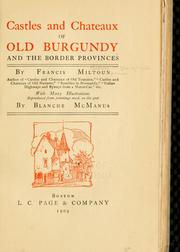 Cover of: Castles and chateaux of old Burgundy and the border provinces