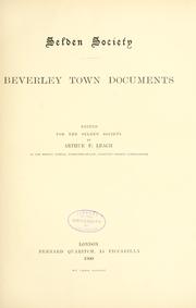 Cover of: Beverley town documents by Leach, Arthur Francis