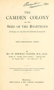 Cover of: The Camden Colony by W. Bowman Tucker, W. Bowman Tucker