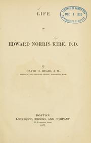 Life of Edward Norris Kirk,D.D by David Otis Mears