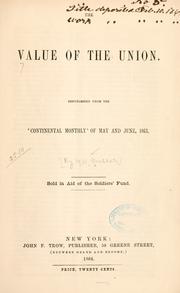 Cover of: The value of the Union. by Muller, W. H.