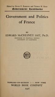 Cover of: Government and politics of France by Edward McChesney Sait, Edward McChesney Sait