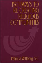 Cover of: Pathways to re-creating religious communities