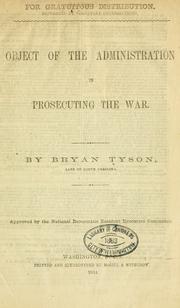 Cover of: Object of the administration in prosecuting the war