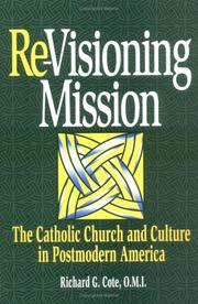 Cover of: Re-visioning mission | Richard G. Cote