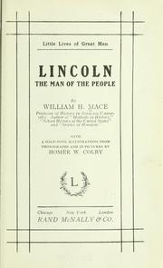 Cover of: ...Lincoln, the man of the people by William H. Mace