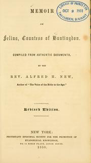 Cover of: Memoir of Selina, Countess of Huntingdon. by Alfred H. New