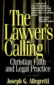 Cover of: The lawyer's calling: Christian faith and legal practice