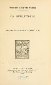 Cover of: Dr. Muhlenberg by William Wilberforce Newton